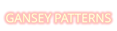 GANSEY PATTERNS